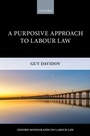 Cover: A Purposive Approach to Labour Law - OUP eBook