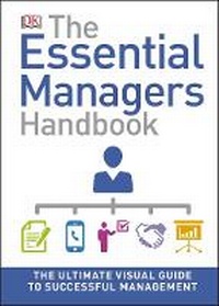 Enlarge image Cover: The Essential Managers Handbook - DK