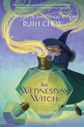 Cover: A Matter-of-Fact Magic Book: The Wednesday Witch - Random House Books for Young Readers