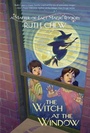 Cover: A Matter-of-Fact Magic Book: The Witch at the Window - Random House Books for Young Readers