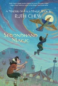 Cover: A Matter-of-Fact Magic Book: Secondhand Magic - Random House Books for Young Readers