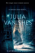 Cover: Julia Vanishes - Knopf Books for Young Readers