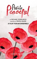 Cover: Private Peaceful - A Play for an Ensemble - Samuel French