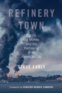 Cover: Refinery Town - Beacon Press