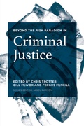 Cover: Beyond the Risk Paradigm in Criminal Justice - Red Globe Press