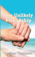 Cover: The Unlikely Friendship - Lulu.com