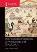 Cover: The Routledge Handbook of Archaeology and Globalization - Routledge
