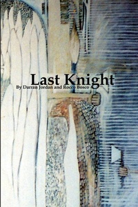 Enlarge image Cover: Last Knight - Lulu.com