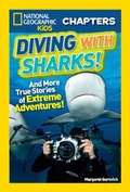 Cover: National Geographic Kids Chapters: Diving With Sharks! - National Geographic Kids