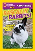 Cover: National Geographic Kids Chapters: Rascally Rabbits! - National Geographic Kids
