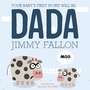 Cover: Your Baby's First Word Will Be Dada - Hodder Children's Books