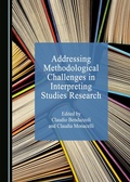 Cover: Addressing Methodological Challenges in Interpreting Studies Research - Cambridge Scholars Publishing