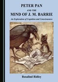 Cover: Peter Pan and the Mind of J. M. Barrie - Cambridge Scholars Publishing