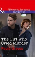 Cover: The Girl Who Cried Murder - Mills & Boon