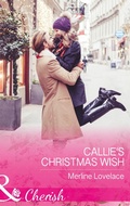 Cover: Callie's Christmas Wish - Mills & Boon