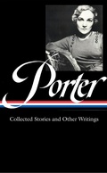 Cover: Katherine Anne Porter: Collected Stories and Other Writings (LOA #186) - Library of America