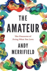 Enlarge image Cover: The Amateur - Verso Books