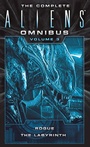 Cover: The Complete Aliens Omnibus: Volume Three (Rogue, The Labyrinth) - Titan Books