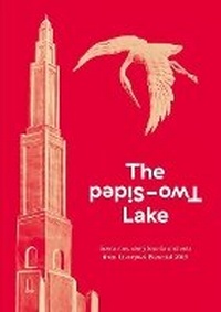 Enlarge image Cover: The Two-Sided Lake - Liverpool University Press