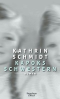 Cover: Kapoks Schwestern - Kiepenheuer & Witsch