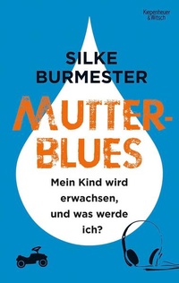 Enlarge image Cover: Mutterblues - Kiepenheuer & Witsch
