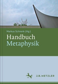 Enlarge image Cover: Handbuch Metaphysik - J.B. Metzler