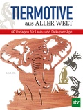 Cover: Tiermotive aus aller Welt - Stocker, L
