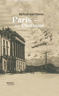 Enlarge image Cover: Paris - eine Obsession - Hermagoras