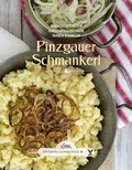 Cover: Das gro&szlig;e kleine Buch: Pinzgauer Schmankerl - Servus