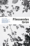 Cover: Fliessendes Gr&uuml;n - vdf Hochschulverlag AG