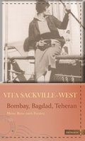 Cover: Bombay, Bagdad, Teheran - edition erdmann ein Imprint von Verlagshaus R&ouml;merweg