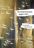 Cover: Die Stadt brandete gegen mich - Books on Demand