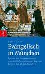 Cover: Evangelisch in München - Pustet, F