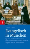 Cover: Evangelisch in M&uuml;nchen - Pustet, F