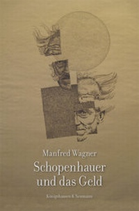 Enlarge image Cover: Schopenhauer und das Geld - Königshausen & Neumann