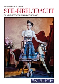 Abbildung von: Stil-Bibel Tracht - Cadmos Verlag