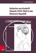 Cover: Katharina von Kardorff-Oheimb (1879-1962) in der Weimarer Republik - Brill Deutschland