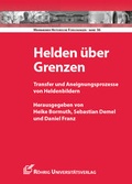 Cover: Helden &uuml;ber Grenzen - R&ouml;hrig Universit&auml;tsverlag