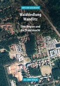 Cover: Waldsiedlung Wandlitz - Christoph Links Verlag