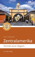 Cover: Zentralamerika - Christoph Links Verlag
