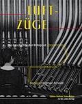 Cover: Luft-Z&uuml;ge - Christoph Links Verlag