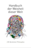Cover: Handbuch der Weisheit dieser Welt - Philosophia Verlag