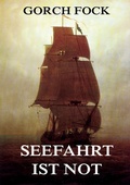 Cover: Seefahrt ist Not - Jazzybee Verlag