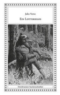 Abbildung von: Ein Lotterielos - Verlag Dornbrunnen