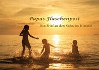 Enlarge image Cover: Papas Flaschenpost - Lebensweichen-Verlag
