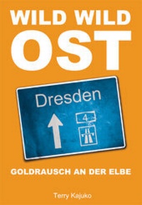 Abbildung von: Wild Wild Ost - Roed Verlag