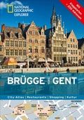 Cover: NATIONAL GEOGRAPHIC Explorer Br&uuml;gge und Gent - National Geographic Deutschland