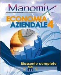 Abbildung von: Manomix di economia aziendale. Riassunto completo - Manomix;Manomix