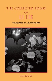 Enlarge image Cover: The Collected Poems of Li He - New York Review Books