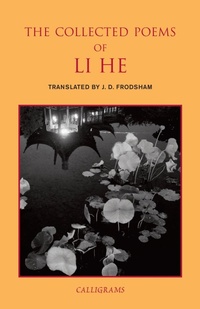 Enlarge image Cover: The Collected Poems Of Li He - New York Review Books